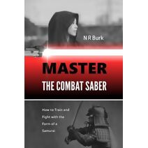 Master the Combat Saber