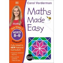 Maths Made Easy: Advanced, Ages 8-9 (Key Stage 2) (Made Easy Workbooks)