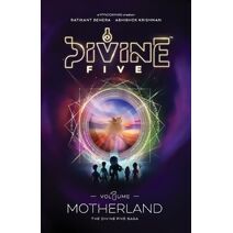 Divine Five - Volume 1 Motherland