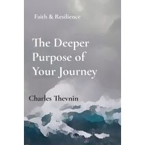 Deeper Purpose of Your Journey