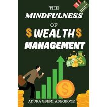Mindfulness of Wealth Management