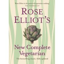 Rose Elliot’s New Complete Vegetarian