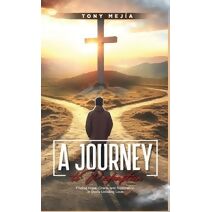 Journey to Redemption (From the Streets to the Altar)