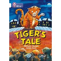 Tiger’s Tale (Collins Big Cat)