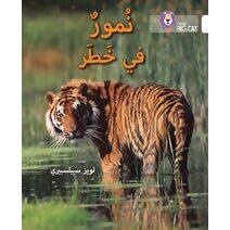 Tigers in Danger (Collins Big Cat Arabic Reading Programme)