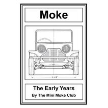 Moke: The Early Years