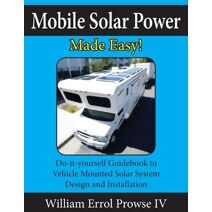 Mobile Solar Power Made Easy!