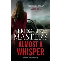 Almost a Whisper (Joanna Piercy Mystery)