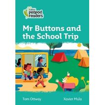 Mr Buttons and the School Trip (Collins Peapod Readers)