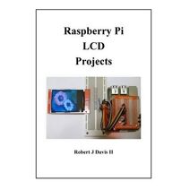 Raspberry Pi LCD Projects