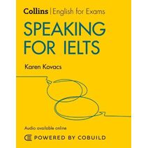 Speaking for IELTS (With Answers and Audio) (Collins English for IELTS)