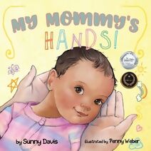 My Mommy's Hands (Parent)