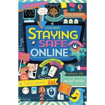Staying safe online (Usborne Life Skills)