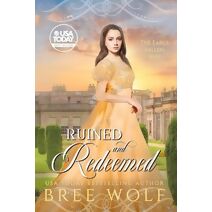 Ruined & Redeemed (Love's Second Chance)
