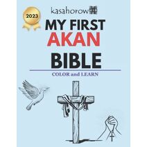 My First Akan Bible (Creating Safety with Akan)