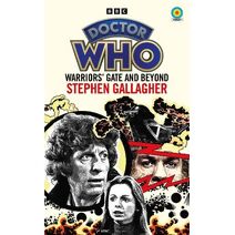 Doctor Who: Warriors’ Gate and Beyond (Target Collection) (Doctor Who Target Novels – Classic Era)
