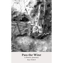 Pass the Wine