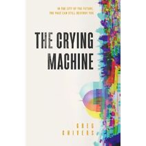 Crying Machine
