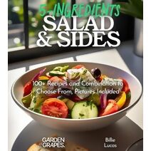 5-Ingredient Salads and Sides (5-Ingredients Cookbook)