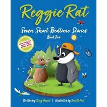 Reggie Rat Seven Short Bedtime Stories Book 2 (Book)