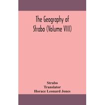 geography of Strabo (Volume VIII)