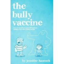 Bully Vaccine