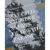 Selected Stories & Satires of Obeyd Zakani