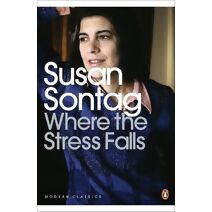Where the Stress Falls (Penguin Modern Classics)