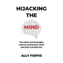 Hijacking the mind