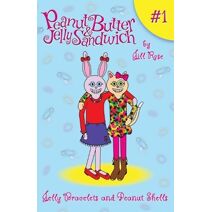 Jelly Bracelets and Peanut Shells (Peanut Butter & Jelly Sandwich)
