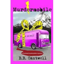 Murdermobile (Portland Bookmobile Mysteries)