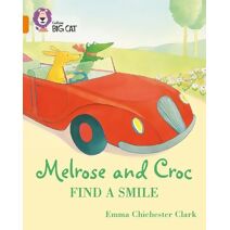 Melrose and Croc Find A Smile (Collins Big Cat)