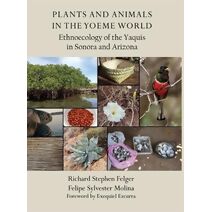 Plants and Animals in the Yoeme World