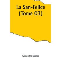 San-Felice (Tome 03)