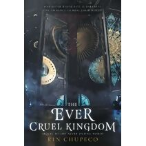 Ever Cruel Kingdom (Never Tilting World)