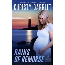 Rains of Remorse (Lantern Beach Romantic Suspense)