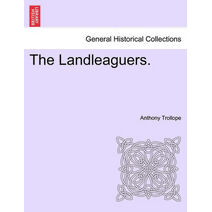 Landleaguers. Vol. I.
