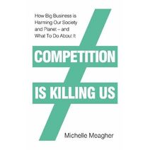 Competition is Killing Us