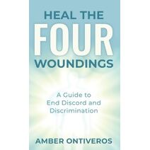 Heal the Four Woundings