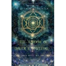 Wisdom of Higher Knowledge