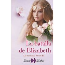 batalla de Elizabeth (Las Hermanas Moore)