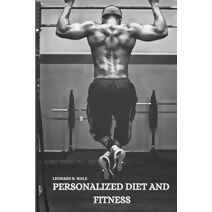 Personalized Diet and Fitness