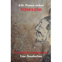 J.D. Ponce sobre Confucio (Confucionismo)