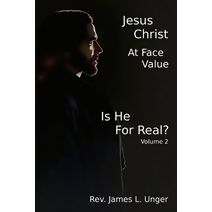 Jesus Christ at Face Value (Jesus Christ at Face Value)