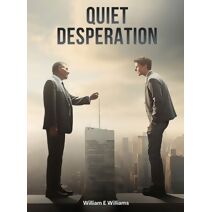 Quiet Desperation