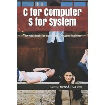C for Computer S for System