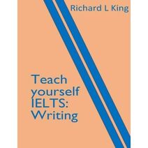 Teach yourself IELTS Writing (Teach Yourself Ielts)