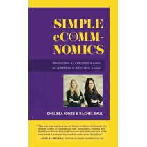 Simple eComm-Nomics; Bridging Economics and eCommerce Beyond 2020