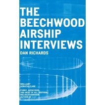 Beechwood Airship Interviews