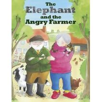 Elephant and the Angry Farmer